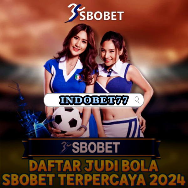 Agen Bola SBOBET Resmi Panduan Lengkap untuk Pemain Agen Bola SBOBET Resmi Panduan Lengkap untuk Pemain